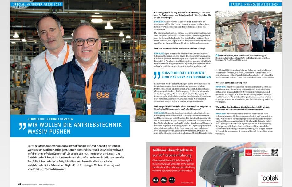 Doppelseite aus der antriebstechnik 04/2024, S. 44 f.: Interview mit Drylin-Produktmanager Michael Hornung und Vice President Stefan Niermann von Igus